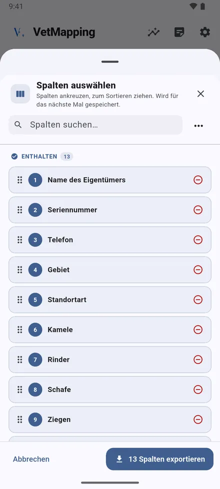 Tippen Sie auf Exportieren, wählen Sie die Standortart und dann die Spalten. Ziehen Sie sie in die gewünschte Reihenfolge; die Auswahl wird gespeichert.