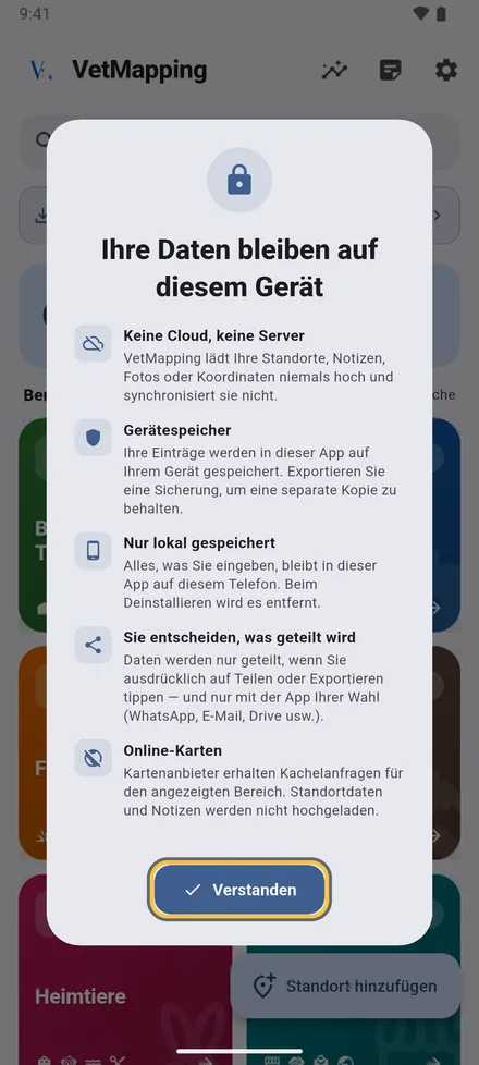 Kein Konto, kein Server: Standorte, Notizen und Fotos bleiben auf diesem Telefon. Tippen Sie auf Verstanden.