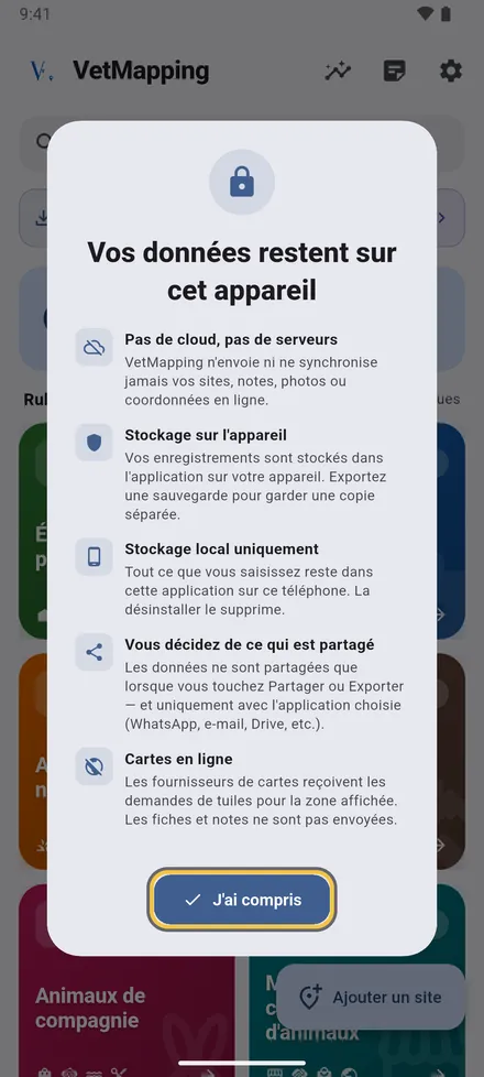 Pas de compte, pas de serveur : vos sites, notes et photos restent sur ce téléphone. Touchez J'ai compris.