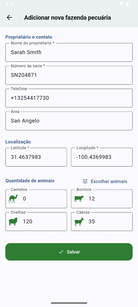 Preencha o proprietário, o número de série, o telefone e a área. As coordenadas começam na sua posição atual; digite outras se você não estiver no local. Abaixo vêm os campos do tipo: cabeças numa fazenda pecuária, o rebanho numa fazenda leiteira, galpões numa granja, tanques numa piscicultura, colmeias num apiário. Toque em Salvar.